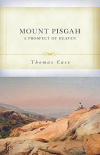 Mount Pisgah - A Prospect of Heaven